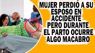 Embarazada Perdió A Esposo En Accidente Pero El  Día Del Parto Ocurre Algo Macabro Mientras Da A Luz