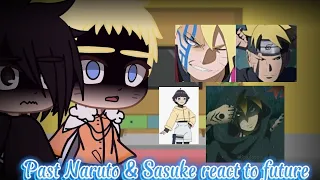 Past Naruto & Sasuke react to future (Boruto and Himawari) || 1/1 || Timeline: Start of the anime