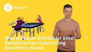 Dialektische Erörterung schreiben: Was du beachten musst! – Deutsch | Duden Learnattack