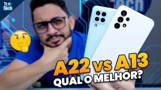 Galaxy A13 ou A22: Qual BARATINHO COMPRAR? Não ERRE na ESCOLHA