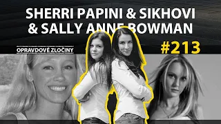 #213 - Sherri Papini & Sikhovi & Sally Anne Bowman