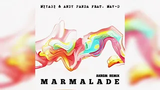 Miyagi & Andy Panda  Marmalade ПОЛНАЯ ВЕРСИЯ