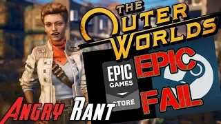 The Outer Worlds now Epic Games Exclusive - Angry Rant!