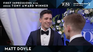 2022 Tony Awards First Impressions | Matt Doyle - Company