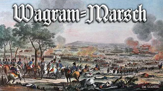 Wagram-Marsch [Austrian march]