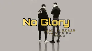 Skan & Krale - No Glory ( feat. M.I.M.E & Drama B )
