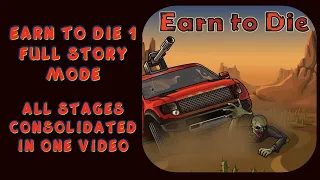 Earn to Die 1 Full Story