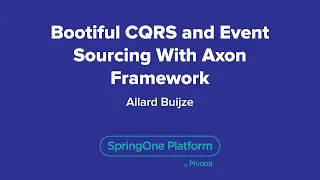 Bootiful CQRS and Event Sourcing with Axon Framework