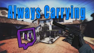 ALWAYS CARRYING! - Stream Highlights