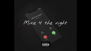 Mine 4 the night - Tha H Ft . Gwapo 2x