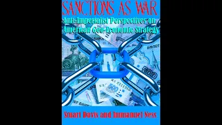 Sanctions as War  Anti Imperialist Perspectives on American Geo Economic Strategy    Stuart H  Davis