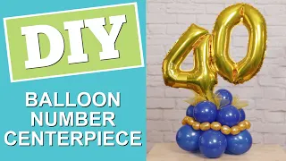 DIY Balloon Number Centerpiece | Birthday Number Balloons