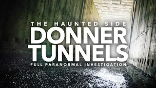 Donner Tunnels | Paranormal Investigation | Full Episode 4K | S02 E01