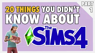 20 Things You Didn't Know About Sims 4 | GUIDE PART 1