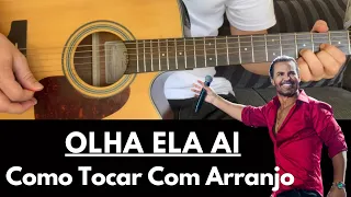 Como Tocar OLHA ELA AI - Eduardo Costa (Com arranjo meu)