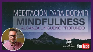 🧘‍♂🌚🧘‍♀ Meditación MINDFULNESS para DORMIR [🌔2024🌖] - Alcanza un SUEÑO PROFUNDO