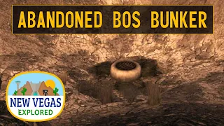 Abandoned BoS Bunker | Fallout New Vegas