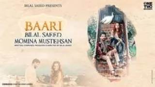 Baari by Bilal Saeed and Momina Mustehsan | 30 Minute Song | Official Music Video | Latest Song 2019