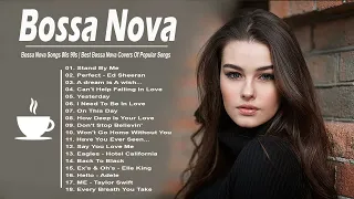 Bossa Nova Songs 80s 90s - Best Bossa Nova Covers Of Popular Songs