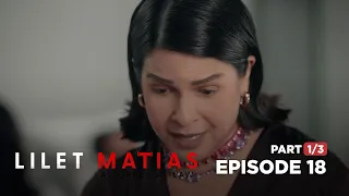 Lilet Matias, Attorney-At-Law: NAGPAPARINIG si Ka Lorena! (Full Episode 18 - Part 1/3)