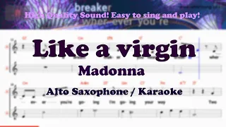 Like a virgin - Madonna (Alto Saxophone Sheet Music Eb Key / Karaoke / Easy Solo Cover)