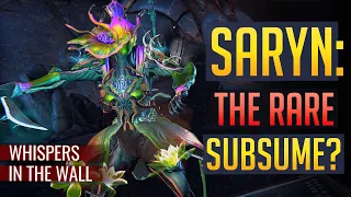 SARYN: Rare Subsume Build? | Whispers in the Wall