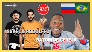 THE BEST REACT | Israel & Rodolffo - Batom De Cereja (Aqui e Agora)