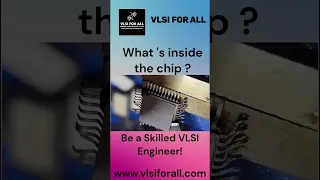 What's Inside the Chip ? | Best VLSI Courses | 100% Placement Assistance | Job Oriented VLSI Courses
