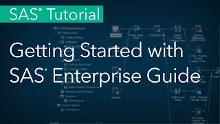 SAS Tutorial | Getting Started with SAS Enterprise Guide (Quickstart)