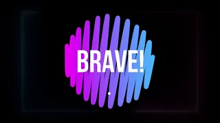 Brave! - YoYo's Actions