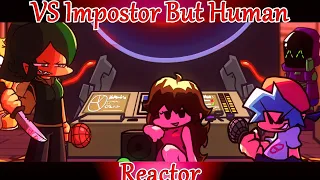 Friday Night Funkin' VS Impostor But Human (Among Us x FNF Mod) - Green Imposter vs BF | Reactor