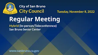 San Bruno City Council Regular Meeting - Tuesday, November 8, 2022