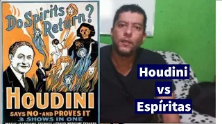 Houdini e os espíritas