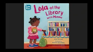 Lola at the Library, Anna McQuinn, Toddler Book