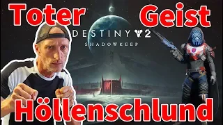 Destiny 2 Shadowkeep ENTTÄUSCHTES VERTRAUEN toten Geist im Höllenschlund finden