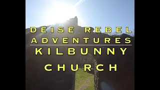 Kilbunny Church - Deise Rebel Adventures