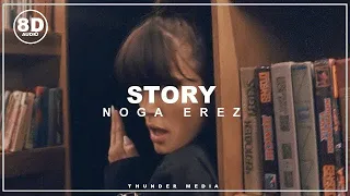 Noga Erez - Story feat. ROUSSO (8D Audio)🎧