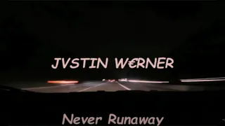 Jvstin W€rner - Never Runaway (Extended Mix)