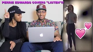 Couple Reacts : "Listen" by Perrie Edwards Beyoncé Cover Reaction!!!