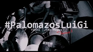 Yanni The Magus Drum Cover { #PalomazosLuiGi }