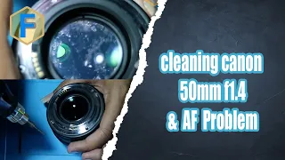 cleaning canon 50mm f1.4 usm & af problem