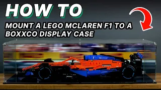 How To Mount A LEGO McLaren F1 Race Car To A Boxxco Display Case