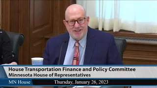 House Transportation Finance and Policy Committee 1/26/23