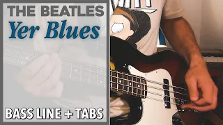 The Beatles - Yer Blues /// BASS LINE [Play Along Tabs]