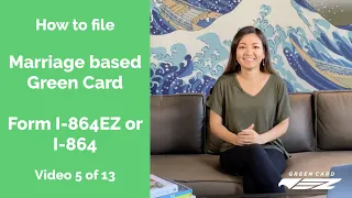 Whether to file USCIS Form I-864EZ or Form I-864, Marriage based Green Card