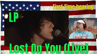 LP - Lost On You (Live) - REACTION - First Time hearing.