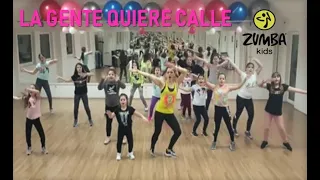 ❤️️ "La Gente Quiere Calle" ❤️️ ⭐ ZUMBA KIDS® CHOREOGRAPHY ⭐