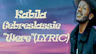 New Tigrigna Acoustic Music LYRICS 2020 Kabila Gebreslassie - "Were"_T_Tap_Beats