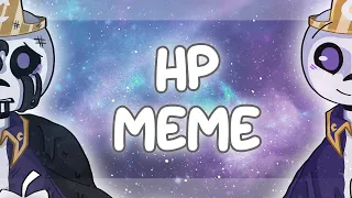 HP meme || Nightmare sans || Dreamtale || UndertaleAU