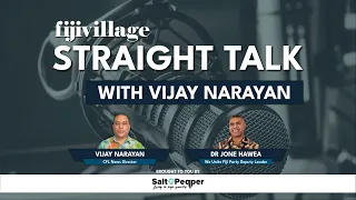 fijivillage Straight Talk with Vijay Narayan - We Unite Fiji Party Deputy Leader - Dr Jone Hawea